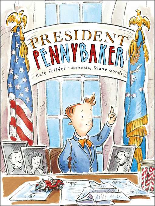 Title details for President Pennybaker by Kate Feiffer - Wait list